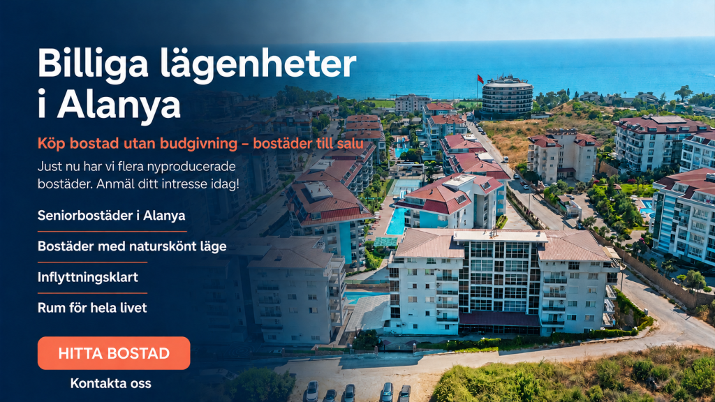 BILLIGA LÄGENHETER TILL SALU I ALANYA